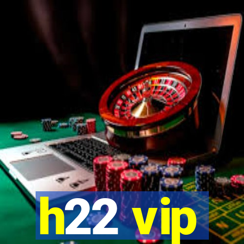 h22 vip